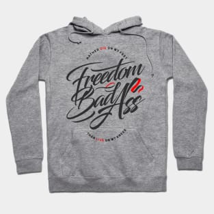 Fredom Bad Ass Hoodie